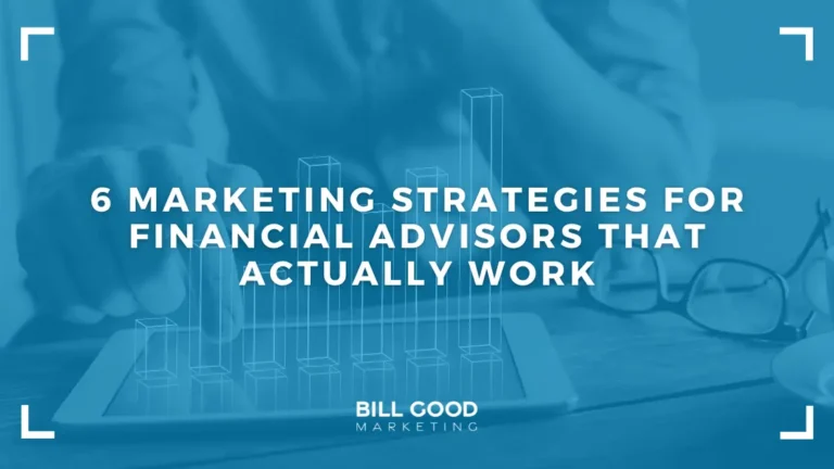 6 Marketing Strategies for Financial Advisors that Actually Work Website Article
