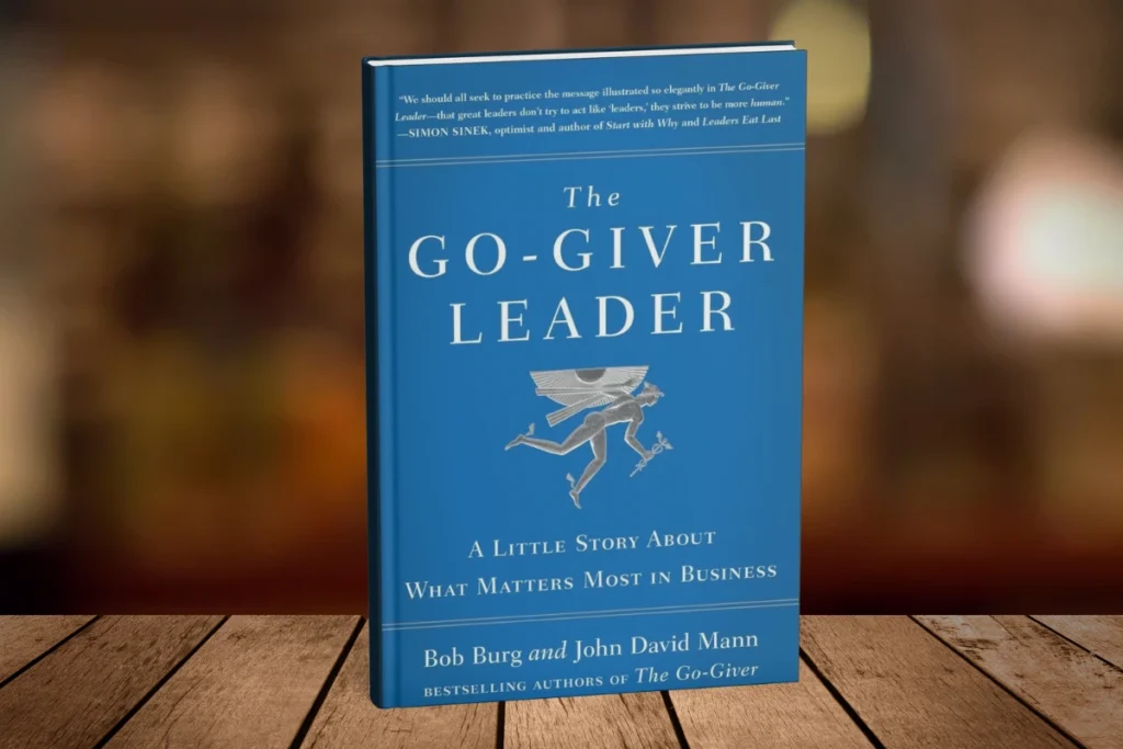 14. The Go Giver Leader By Bob Burg & John David Mann