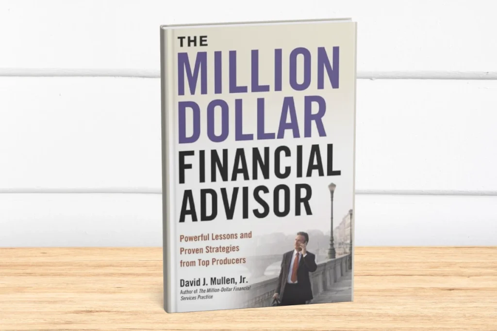 18. The Million Dollar Financial Advisor By David J. Mullen Jr
