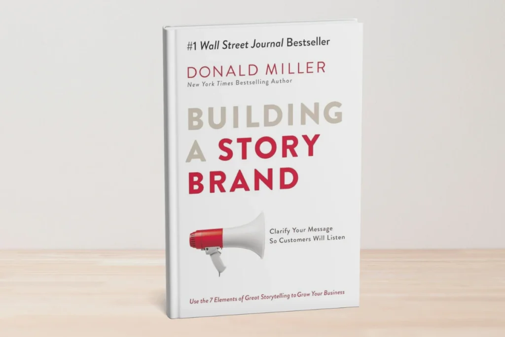 5. Building a StoryBrand By Donald Miller