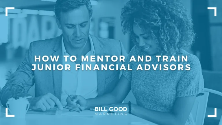 How to Mentor and Train Junior Financial Advisors