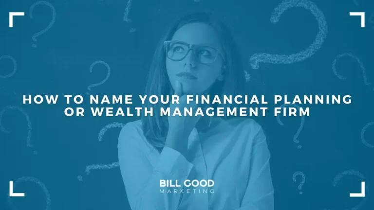 How to Name Your Financial Planning or Wealth Management Firm (1)