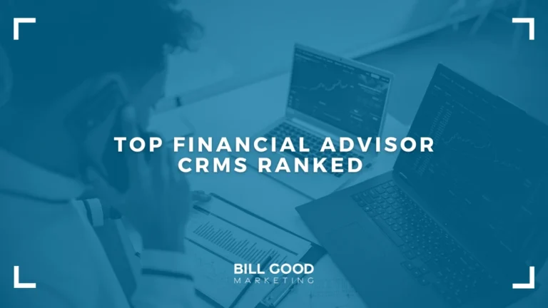 Top Financial Advisor CRMs Ranked